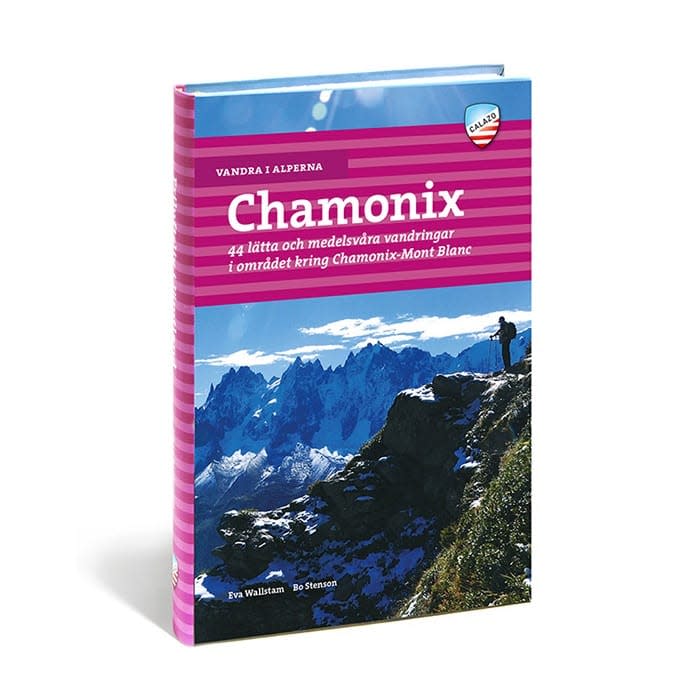 Vandra I Alperna: Chamonix NoColour Calazo förlag