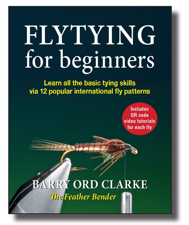 Barry Ord Clarke Flytying For Beginners Barry Ord Clarke Lær De Grunnleggende Stegene Barry Ord Clarke Barry Ord Clarke Flytying For Beginners Barry Ord Clarke Lær De Grunnleggende Stegene Barry Ord Clarke